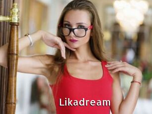 Likadream