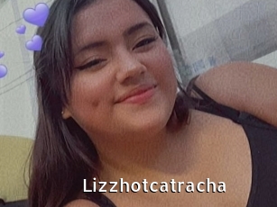 Lizzhotcatracha