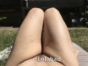 Lolabad
