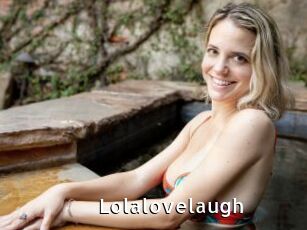 Lolalovelaugh