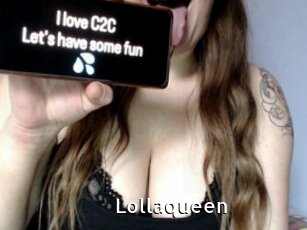 Lollaqueen
