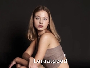 Loraalgood