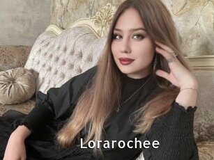 Lorarochee