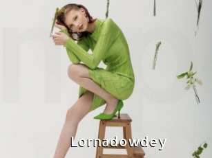 Lornadowdey