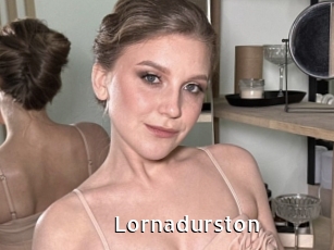 Lornadurston