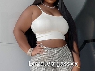 Lovelybigassxx