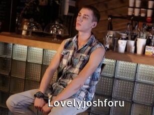 Lovelyjoshforu