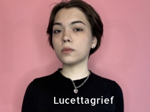 Lucettagrief