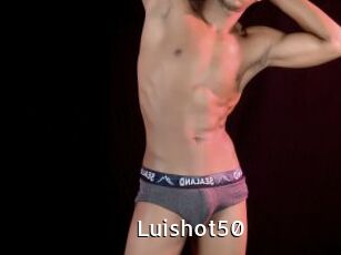 Luishot50