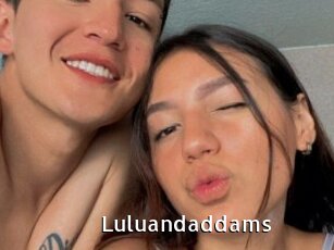 Luluandaddams