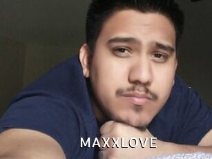 MAXXLOVE