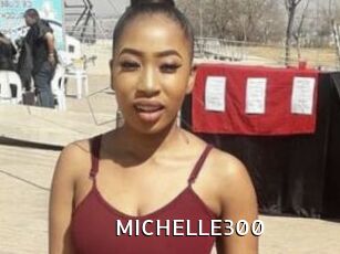 MICHELLE300