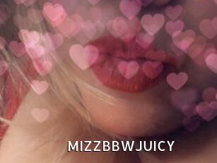 MIZZBBWJUICY