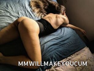 MMWILLMAKEYOUCUM