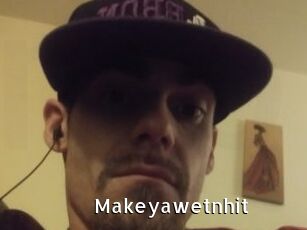 Makeyawetnhit