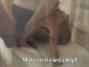 MalcumRawdawgX