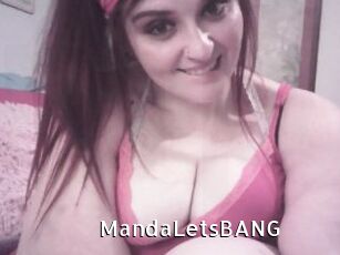 MandaLetsBANG