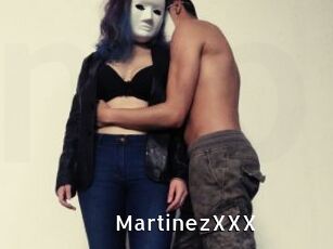 MartinezXXX