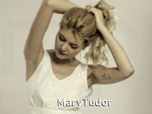 MaryTudor
