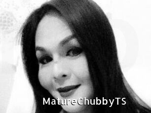 MatureChubbyTS