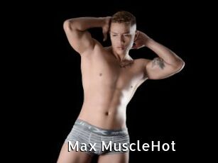Max_MuscleHot