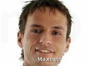 Maxross