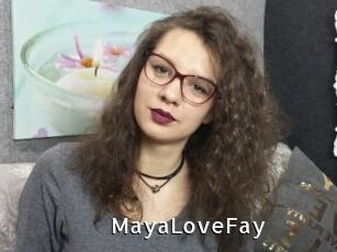 MayaLoveFay