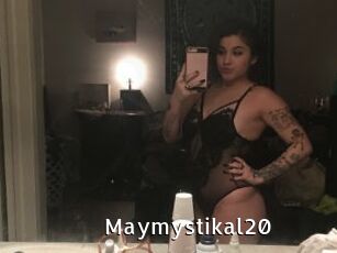 Maymystikal20