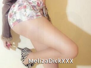 MelizaDickXXX