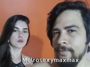 Melrosexymaxmax