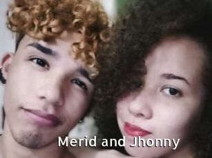 Merid_and_Jhonny