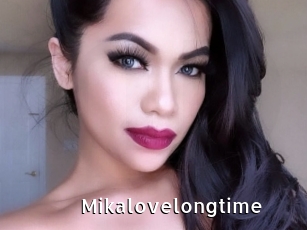 Mikalovelongtime