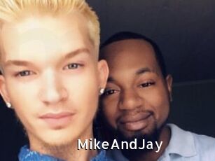 MikeAndJay