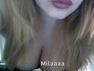 Milaaaa
