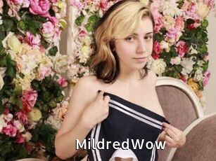 MildredWow