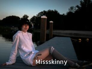 Missskinny