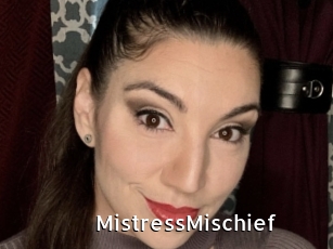 MistressMischief