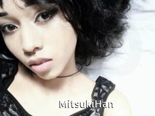 MitsukiHan