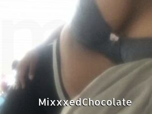 MixxxedChocolate