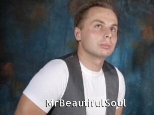 MrBeautifulSoul