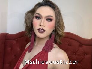 MschievousKizzer