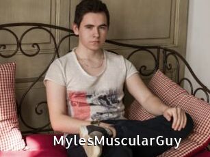 MylesMuscularGuy My Porno Stash