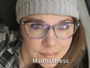 Madhattress