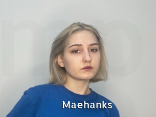 Maehanks