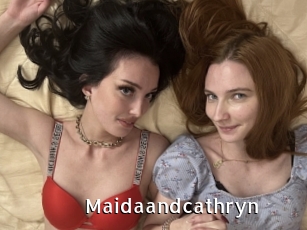 Maidaandcathryn