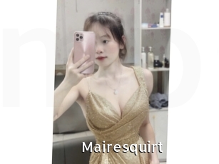 Mairesquirt