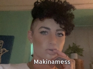 Makinamess