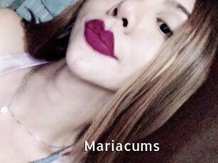 Mariacums