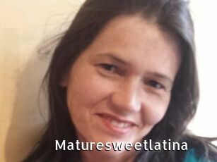 Maturesweetlatina