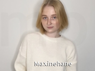 Maxinehane